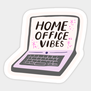 Home Office Vibes Sticker